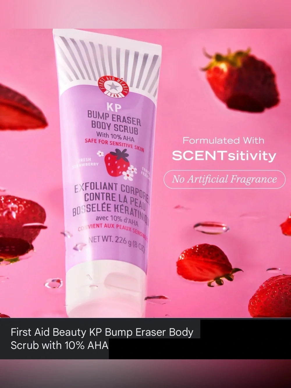 FIRST AID BEAUTY KP Bump Eraser Body Scrub  10% AHA Fresh Strawberry, NWT